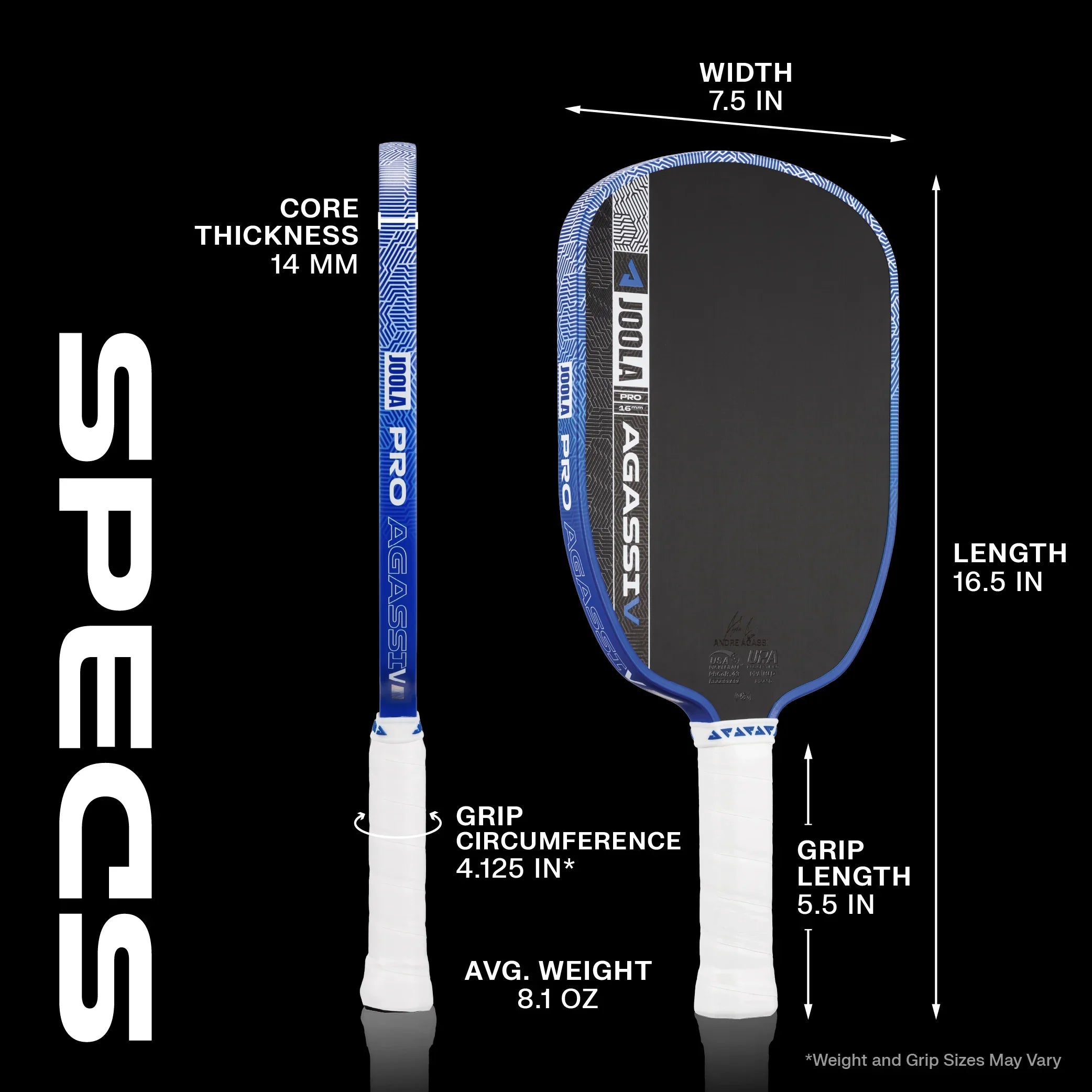 JOOLA Pro Agassi pickleball paddle specs: 16.5” length, 7.5” width, 14mm core, 8.1 oz avg weight