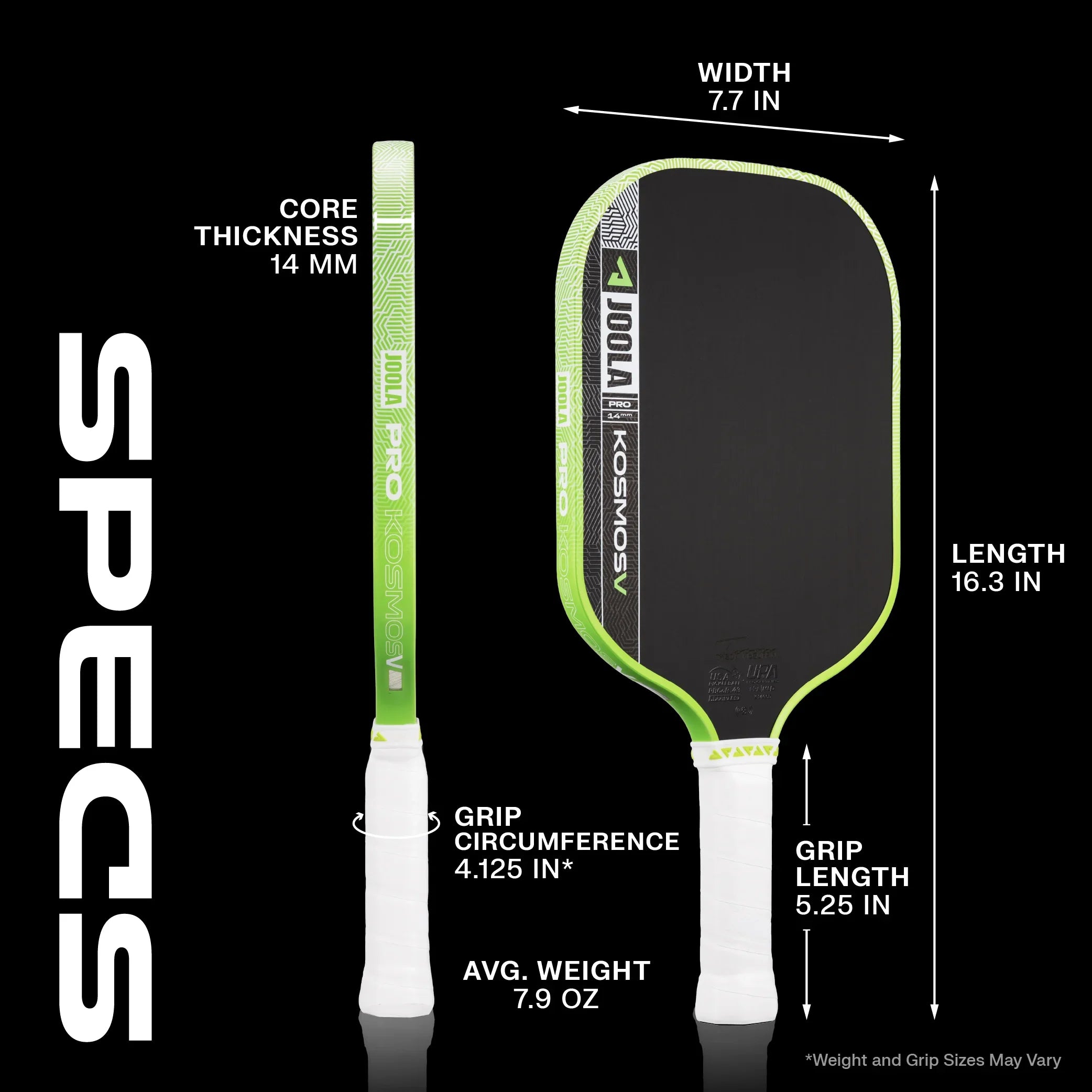 JOOLA Pro Kosmos V pickleball paddle specs: 16.3 in length, 7.7 in width, 14mm core, 7.9 oz avg weight